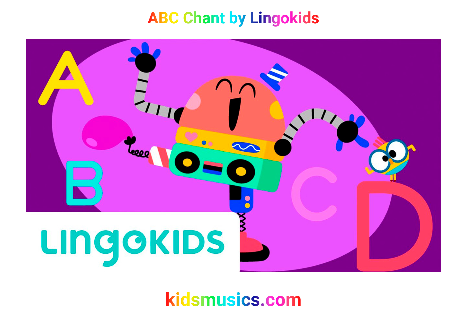 Kidsmusics Abc Chant By Lingokids Free Download Mp4 Video 720p Mp3 Pdf Lyrics Kids Music