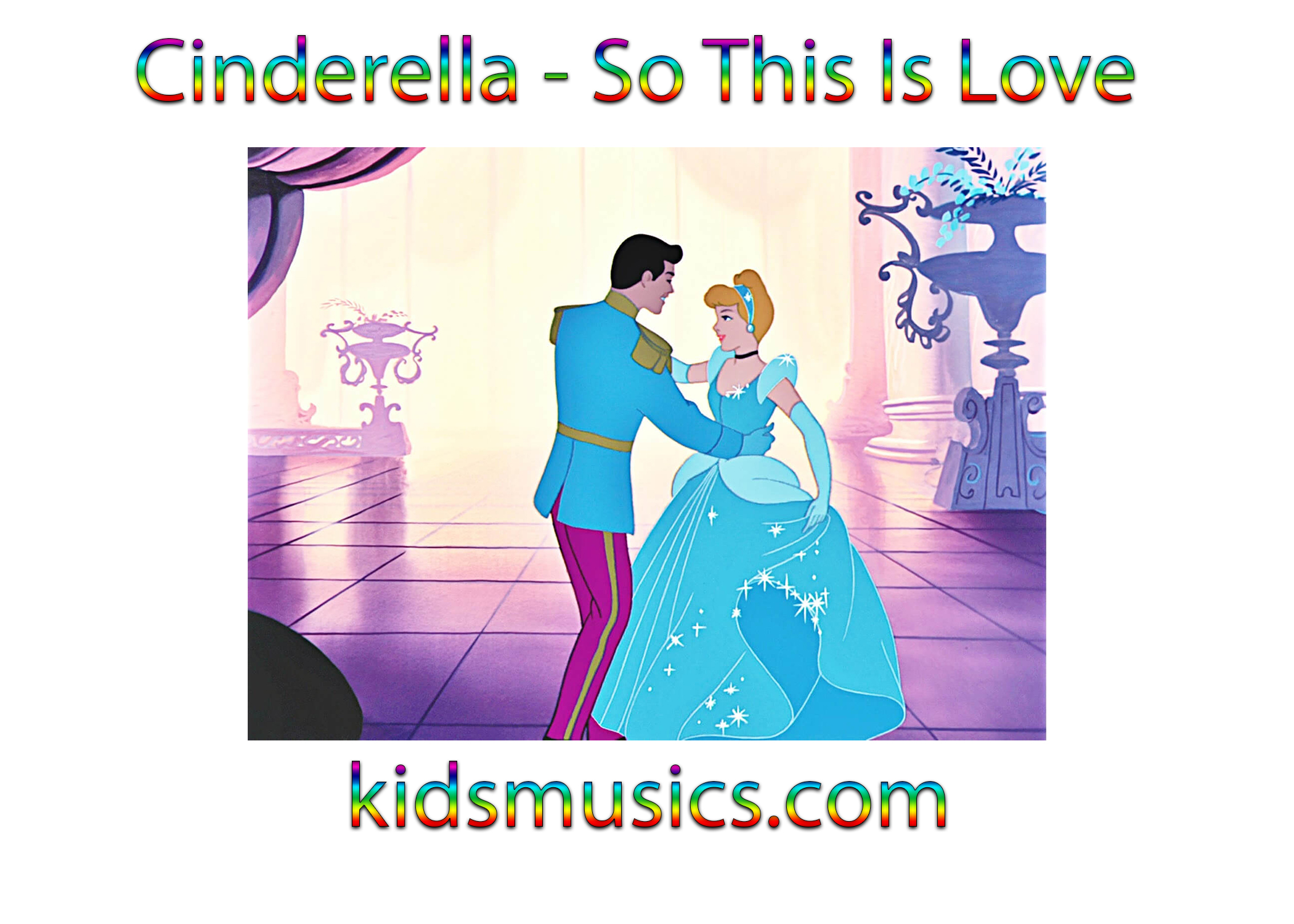 Kidsmusics Download Cinderella So This Is Love Free Mp3 Zip Archive Flac