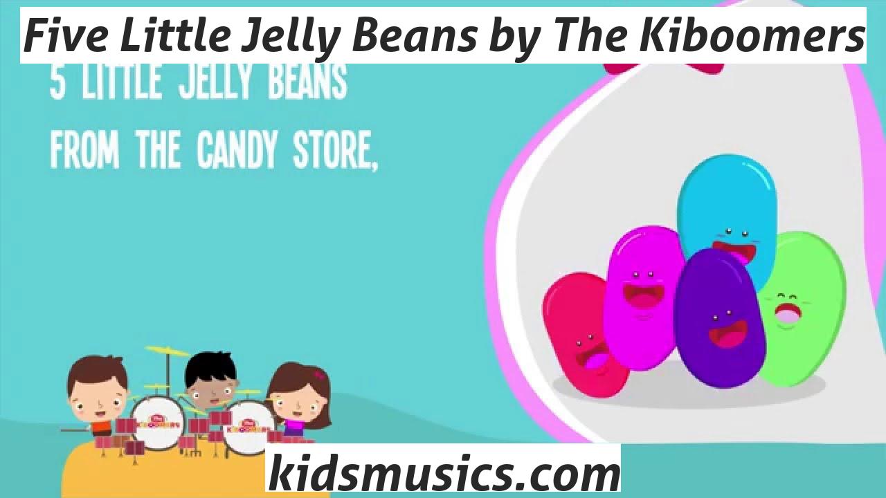 Five Little Jelly Beans by The Kiboomers