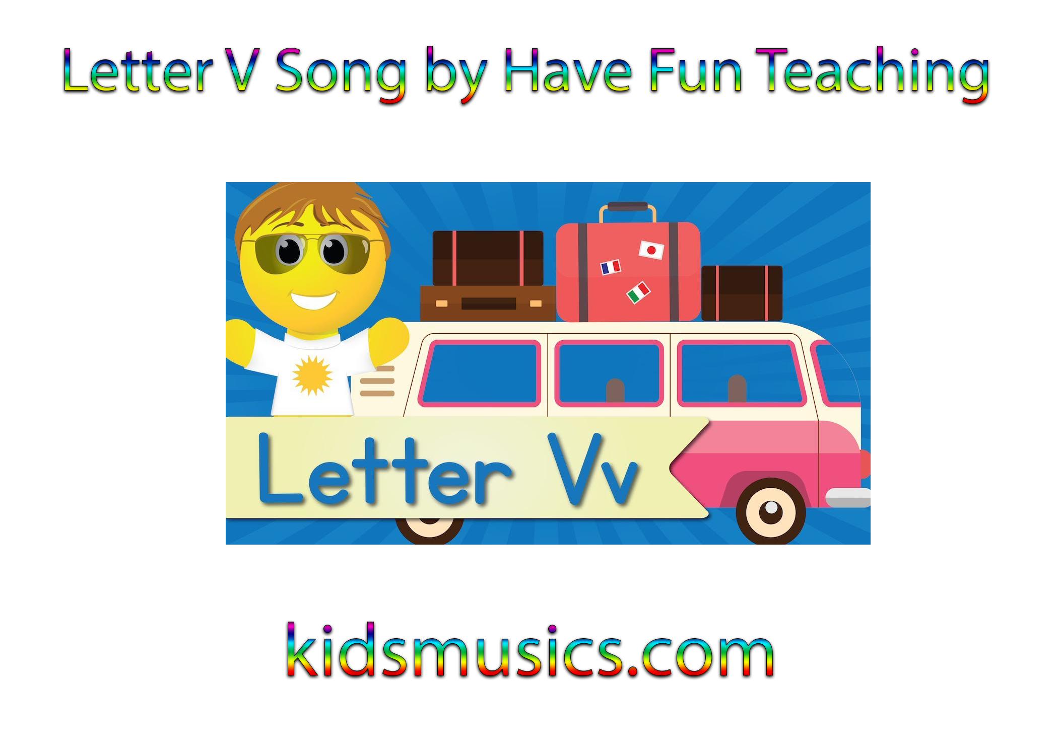 Letter V Song by Have Fun Teaching