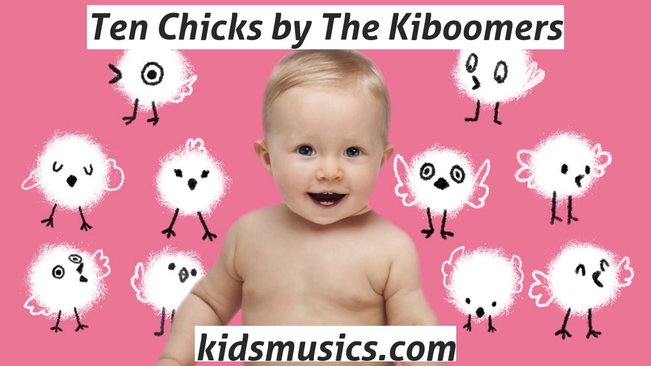 Ten Chicks by The Kiboomers