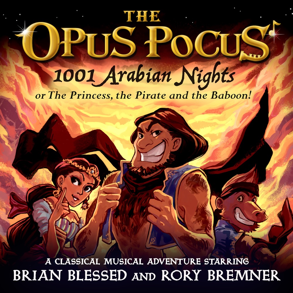 The Opus Pocus: 1001 Arabian Nights, or the Princess, The Pirate and the Baboon! download mp3 + flac