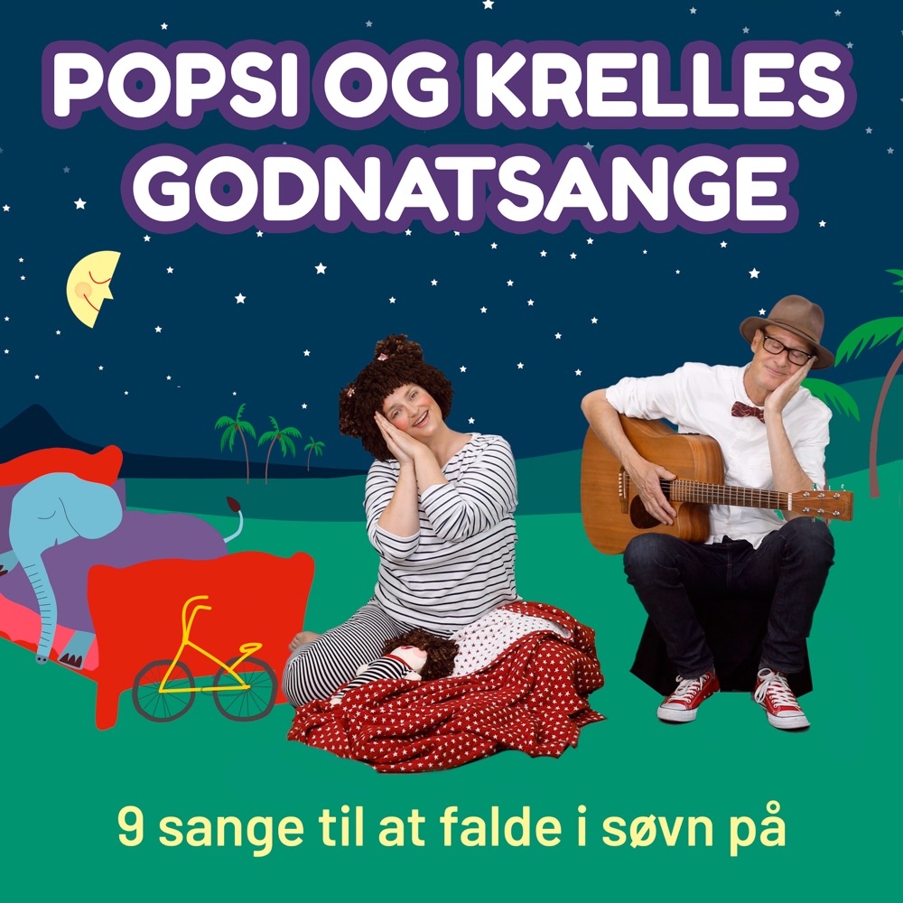 Popsi Og Krelles Godnatsange - 9 Sange Til At Falde I Søvn På download mp3 + flac