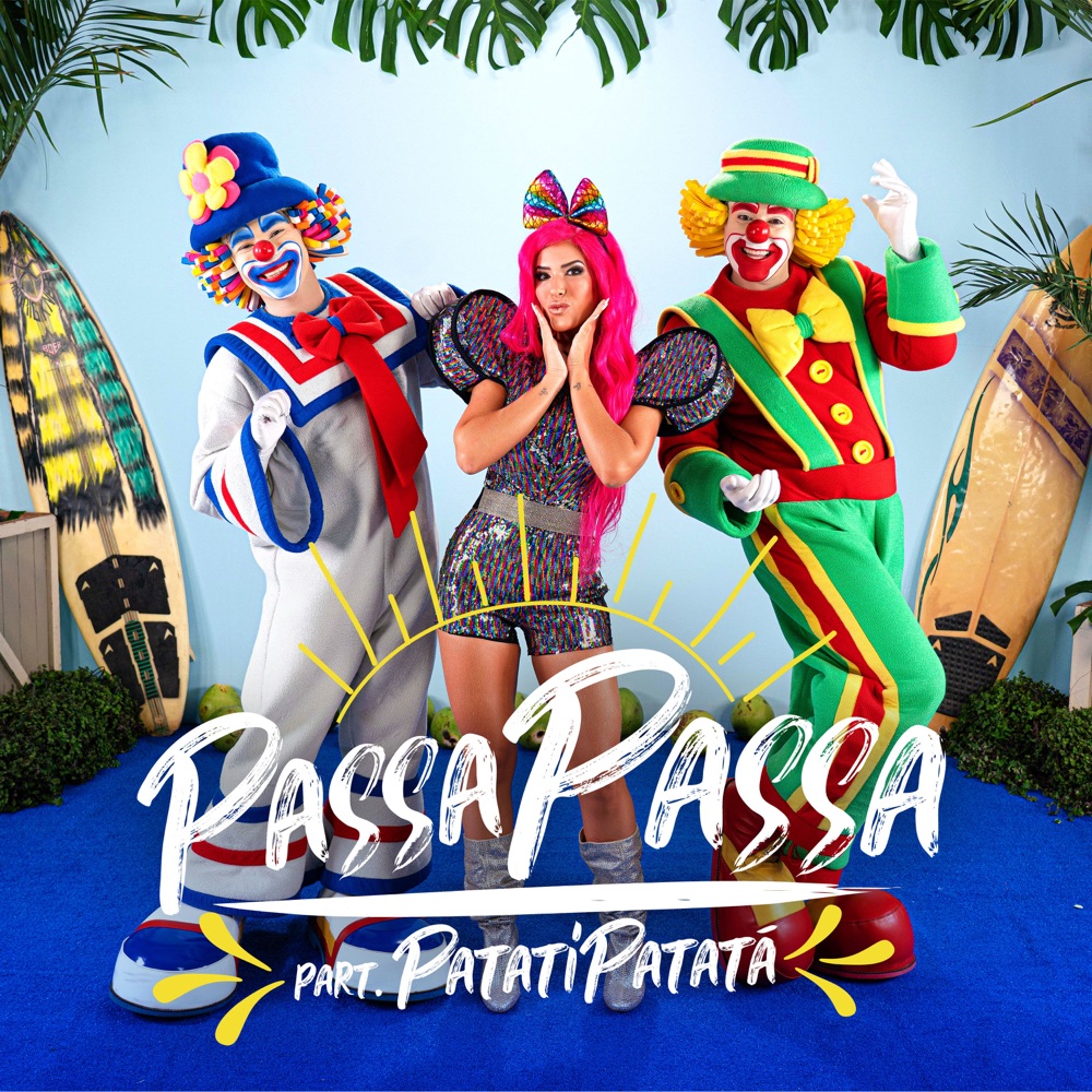 Passa Passa (feat. Patati Patatá)  download mp3 + flac