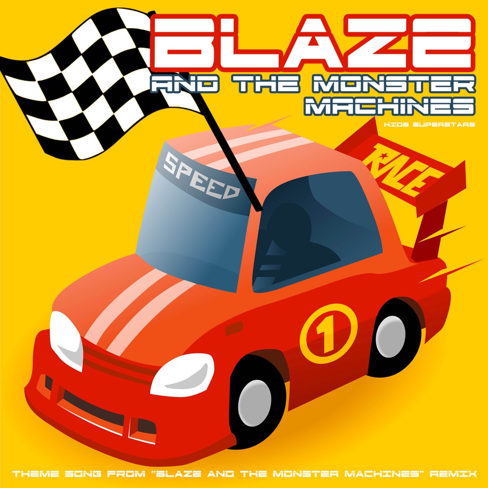 Blaze and the Monster Machines (From "Blaze and the Monster Machines") [Remix]  download mp3 + flac
