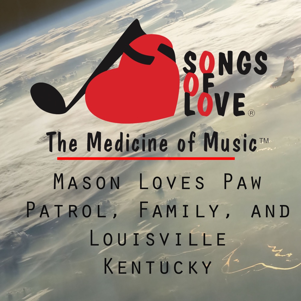 Mason Loves Paw Patrol, Family, And Louisville Kentucky  download mp3 + flac