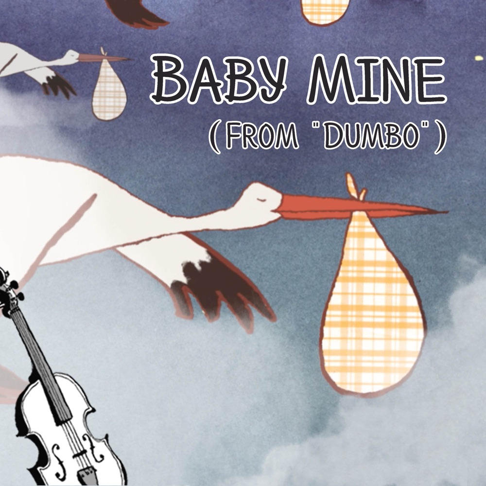 Kidsmusics Download Baby Mine From Dumbo By Marie Suh Free Mp3 320kbps Zip Archive