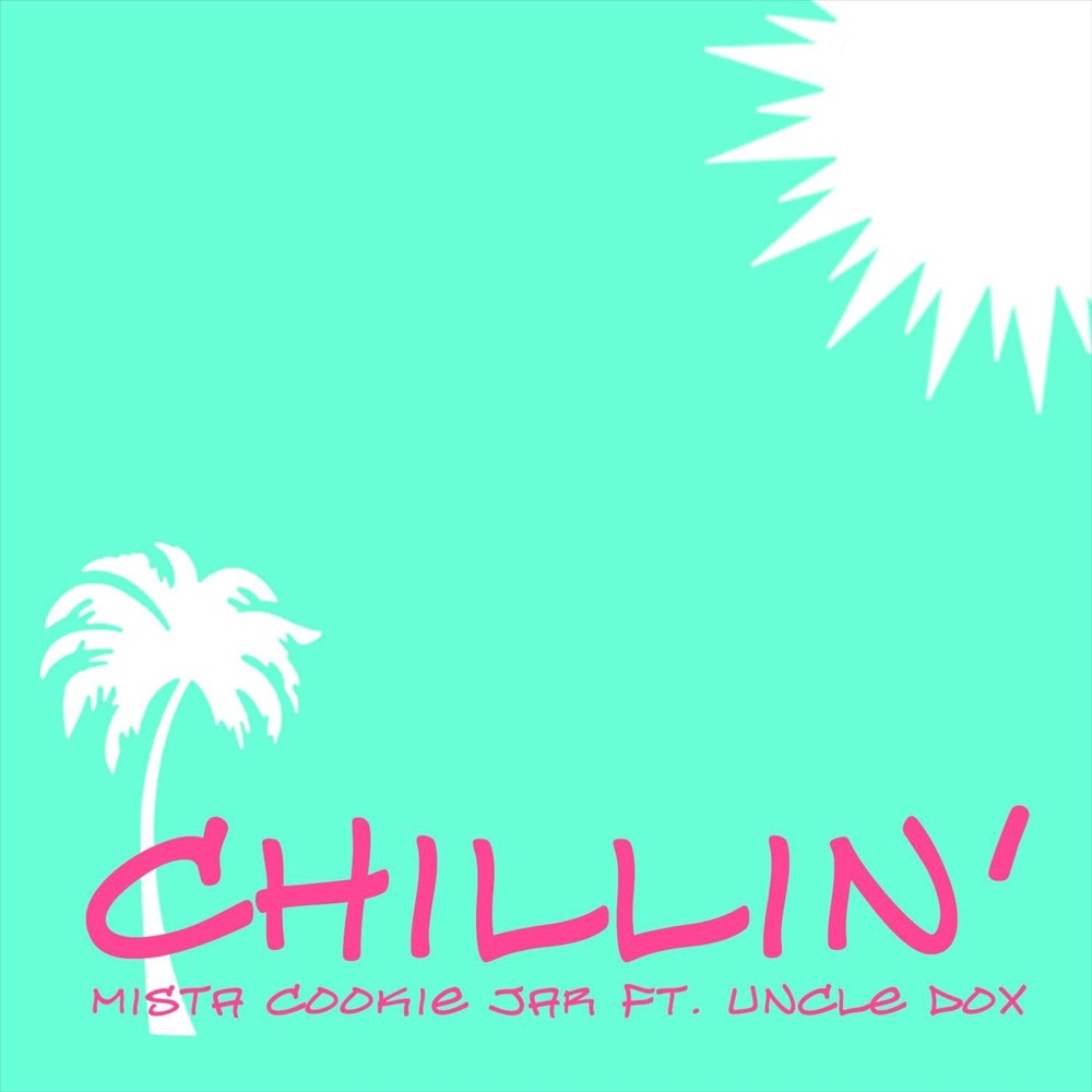 Chillin' (feat. Uncle Dox)  Download mp3 + flac
