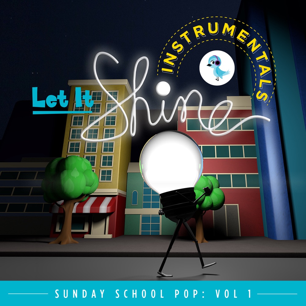 Let It Shine (Instrumentals): Sunday School Pop, Vol. 1  download mp3 + flac