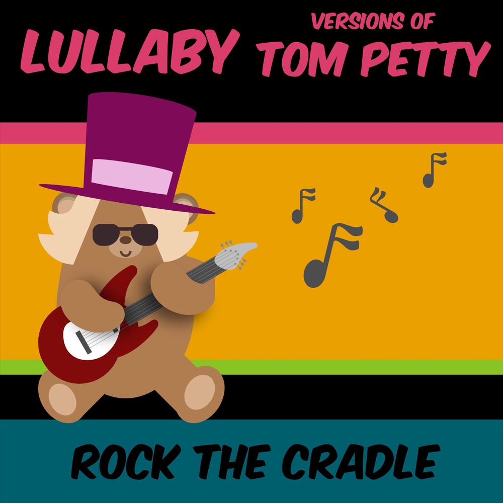 Lullaby Versions of Tom Petty download mp3 + flac