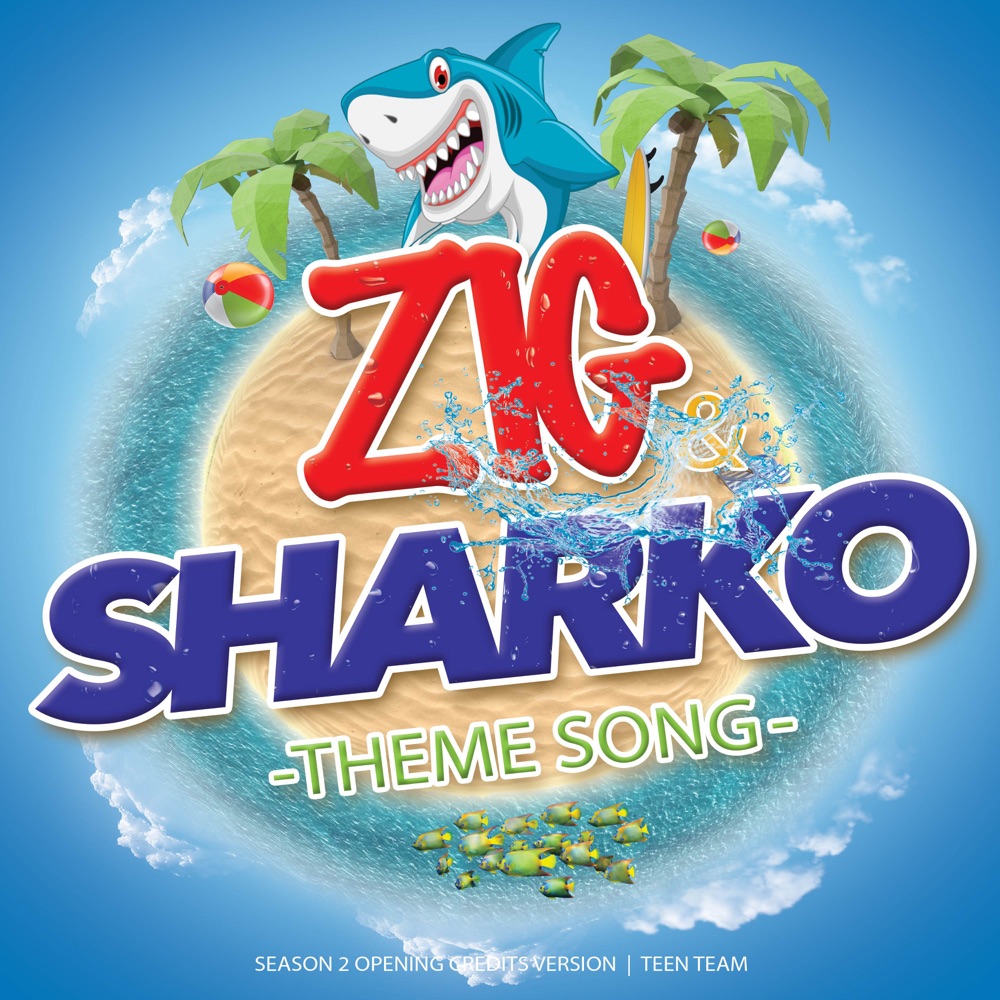 Zig & Sharko Theme Song (From “Zig & Sharko”) [Season 2 Opening Credits Version]  download mp3 + flac