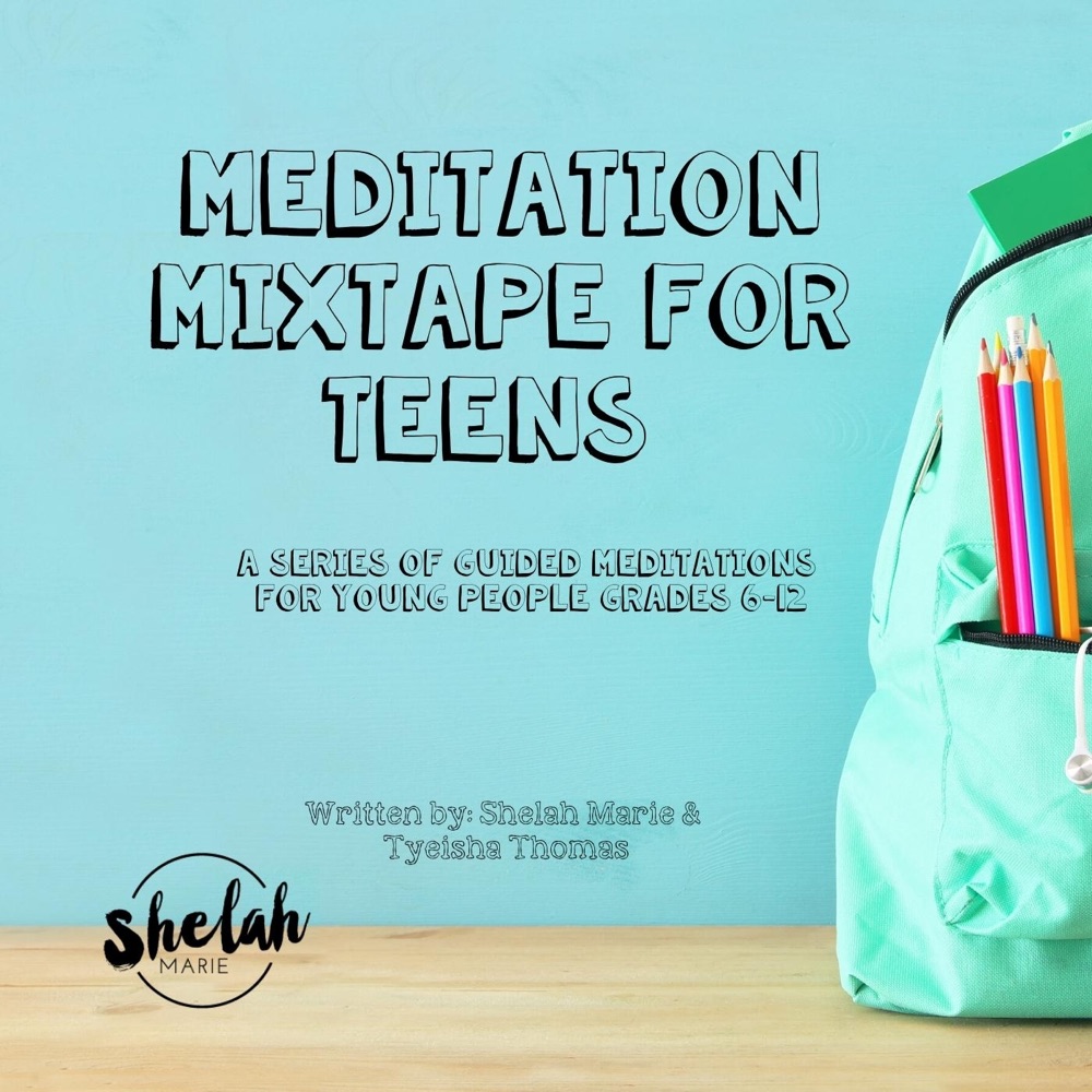 Meditation Mixtape for Teens download mp3 + flac