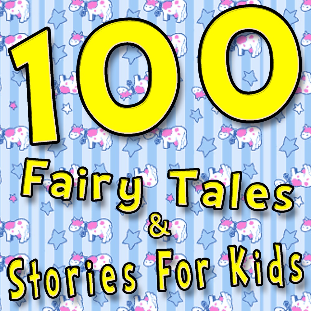 100 Fairy Tales & Stories for Kids download mp3 + flac