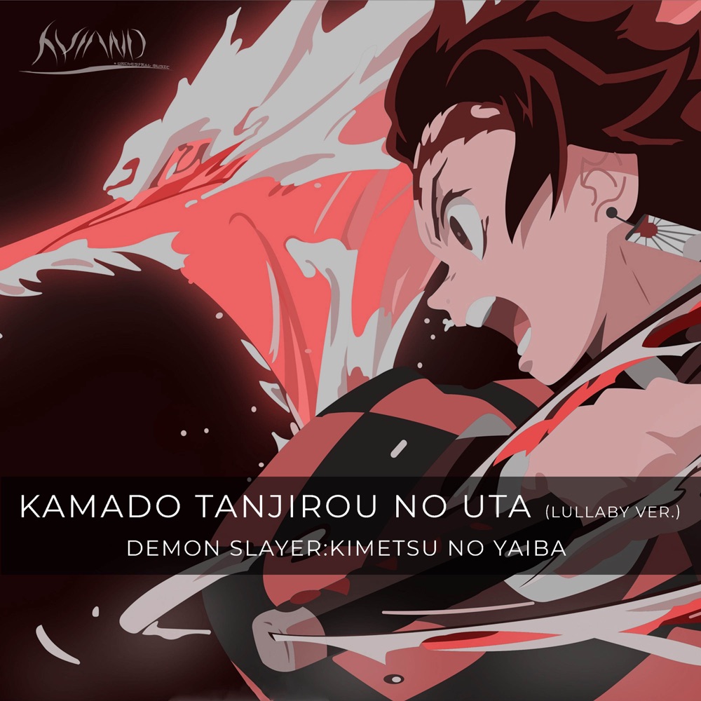 Kamado Tanjirou no Uta (From "Demon Slayer:Kimetsu no Yaiba") [Lullaby Version]  download mp3 + flac
