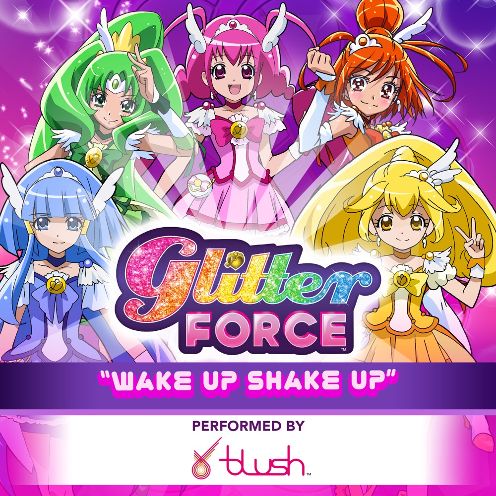 Glitter Force: Wake up Shake Up (feat. Blush)  Download mp3 + flac