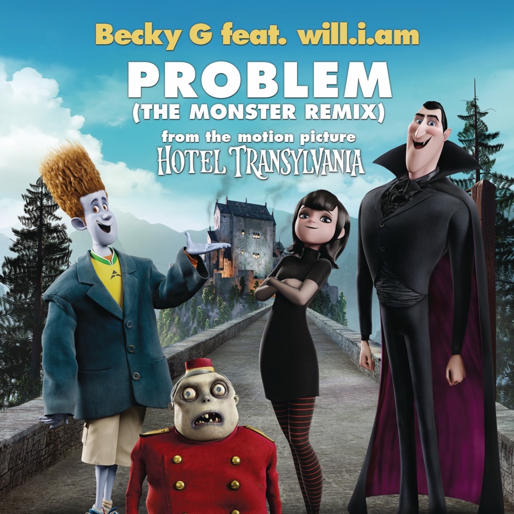 Problem (From "Hotel Transylvania") [The Monster Remix] (feat. will.i.am.)  Download mp3 + flac