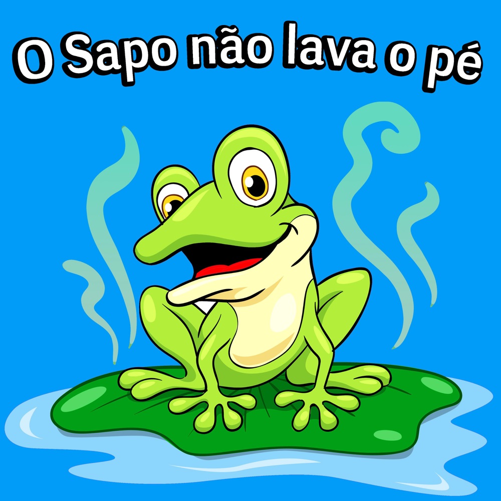 O Sapo Não Lava O Pé (feat. a Rainha De Cantigas De Roda)  Download mp3 + flac