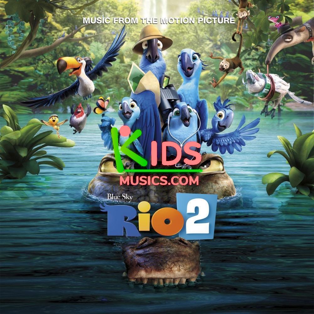 Rio 2 (Music From the Motion Picture) Download mp3 + flac