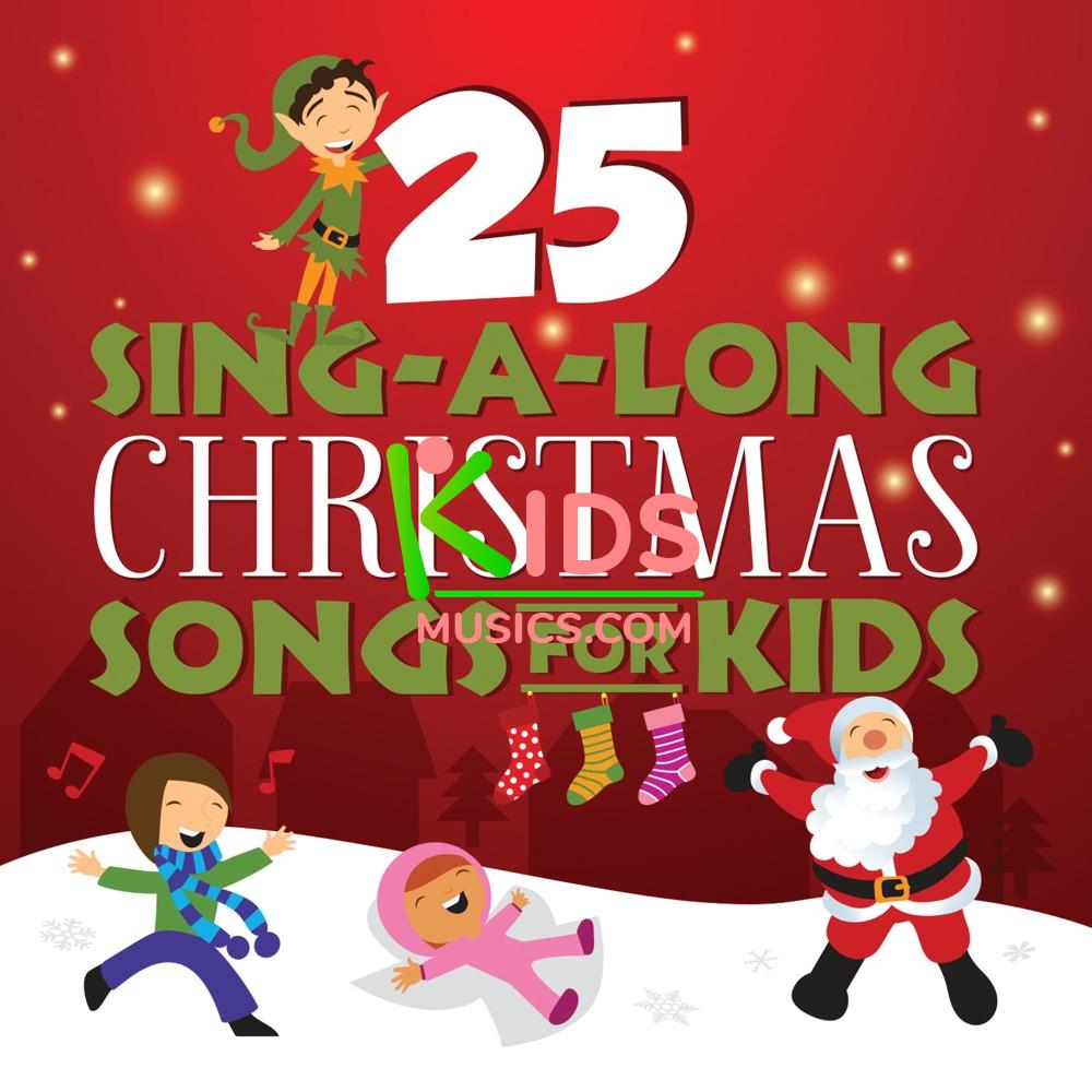 25 Sing-A-Long Christmas Songs For Kids Download mp3 + flac