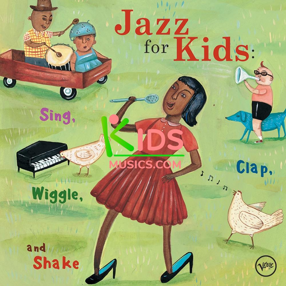 Jazz For Kids: Sing, Clap, Wiggle, And Shake Download mp3 + flac