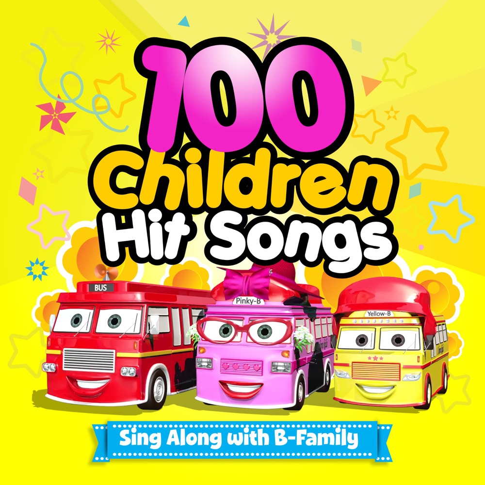 100 Children Hit Songs : Sing Along with B-Family Download mp3 + flac