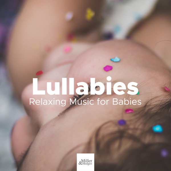 Lullabies: Relaxing Music for Babies, Relaxing Piano Lullabies and Natural Sleep Aid Download mp3 + flac