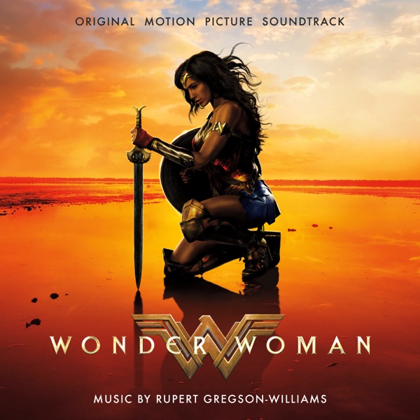 Wonder Woman (Original Motion Picture Soundtrack) Download mp3 + flac
