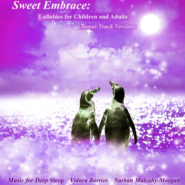 Sweet Embrace: Lullabies for Children and Adults (Bonus Track Version) Download mp3 + flac