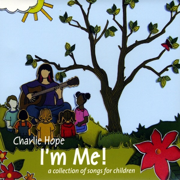 I'm Me! (A Collection of Songs for Children) Download mp3 + flac