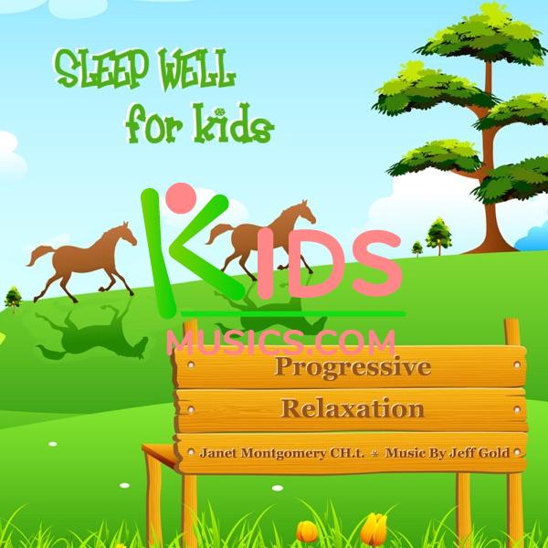 Sleep Well for Kids: Progressive Relaxation (feat. Jeff Gold)  Download mp3 + flac