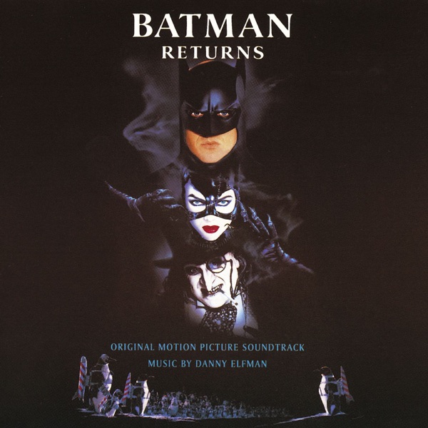 Batman Returns (Original Motion Picture Soundtrack) Download mp3 + flac