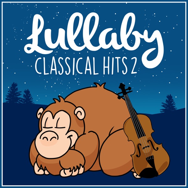 Lullaby Renditions of … Classical Favourites - Volume Two Download mp3 + flac