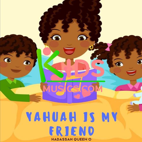 Yahuah Is My Friend  Download mp3 + flac