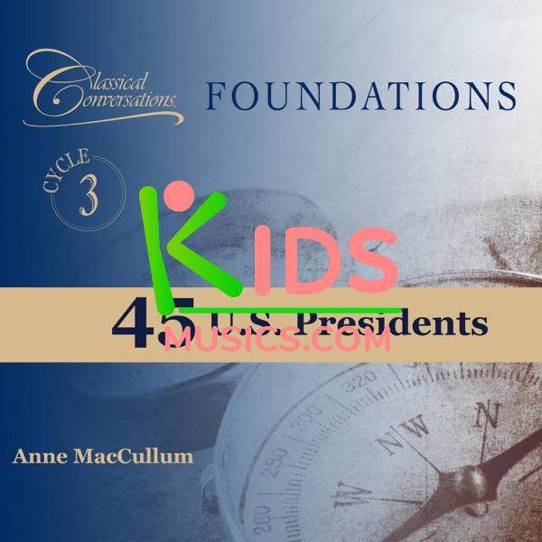45 U.S. Presidents -- Foundations Cycle 3 (feat. Anne MacCullum)  Download mp3 + flac