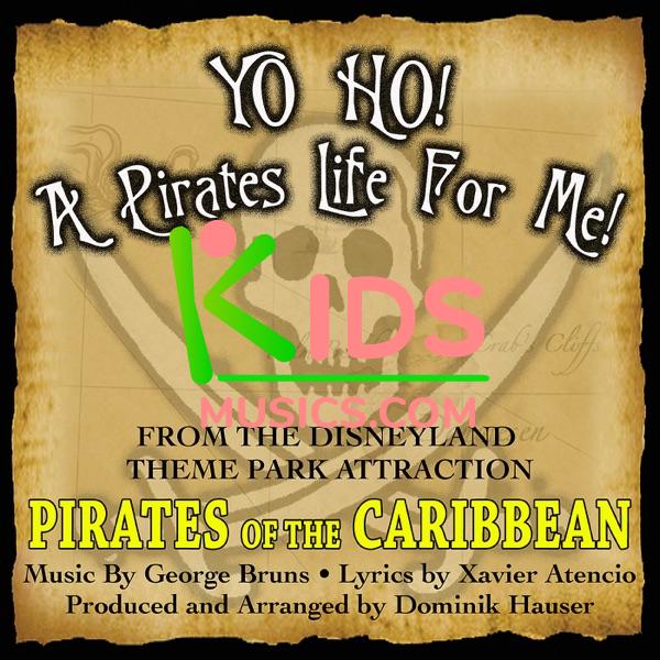 Yo Ho, Yo Ho! A Pirate's Life for Me (Theme Song from "Pirates of the Caribbean")  Download mp3 + flac