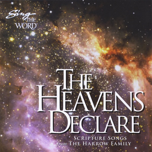 Sing the Word: The Heavens Declare Download mp3 + flac