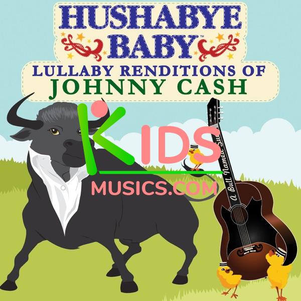 Hushabye Baby: Lullaby Renditions of Johnny Cash Download mp3 free