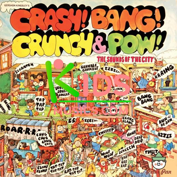 Crash! Bang! Crunch & Pow! : The Sounds of the City  Download mp3 free