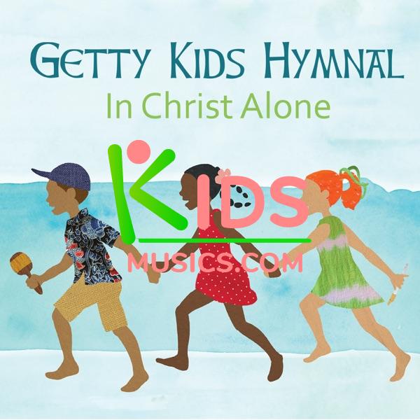 Getty Kids Hymnal - In Christ Alone Download mp3 free
