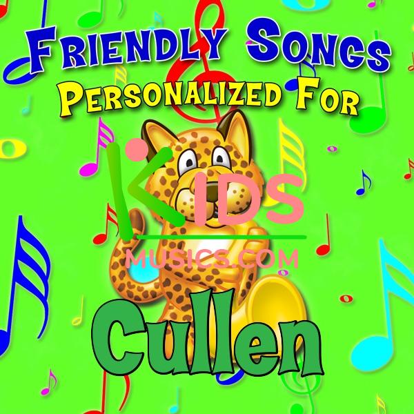 Friendly Songs - Personalized For Cullen Download mp3 free