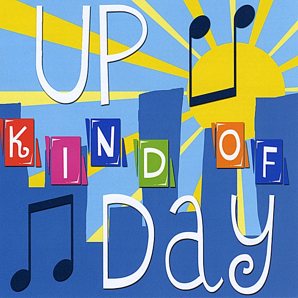 Up Kind of Day Download mp3 free