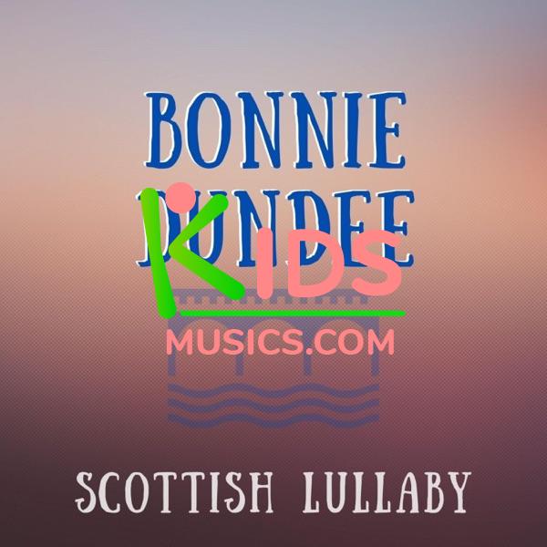 Bonnie Dundee (Scottish Lullaby)  Download mp3 free
