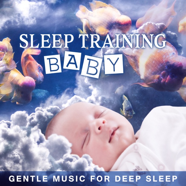 Sleep Training Baby: Gentle Music for Deep Sleep, Serenity Music Relaxation, Baby Lullaby Download mp3 free
