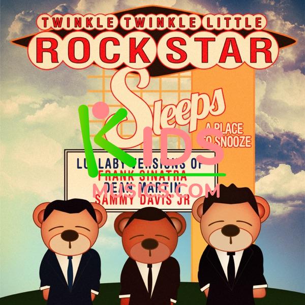 Lullaby Versions of Frank Sinatra, Dean Martin, & Sammy Davis Jr. (Rat Pack) Download mp3 free
