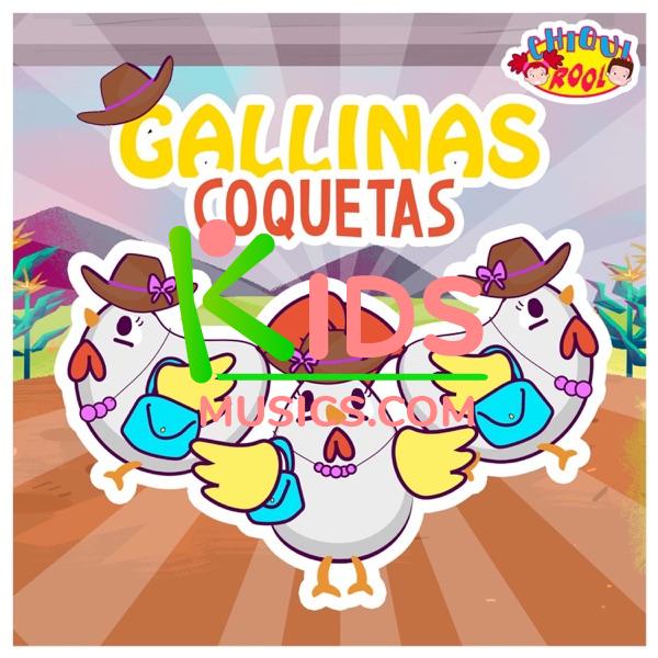Gallinas Coquetas  Download mp3 free