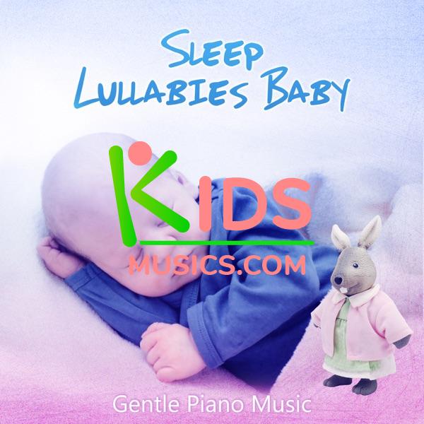 Sleep Lullabies Baby: Gentle Piano Music for Deep Sleep, Calm Babies & Newborn, Baby Sleep Through the Night, Relaxation Nature Sounds Download mp3 free