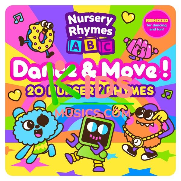 Dance and Move: 20 Nursery Rhymes Remixed for Dancing and Fun! Download mp3 free