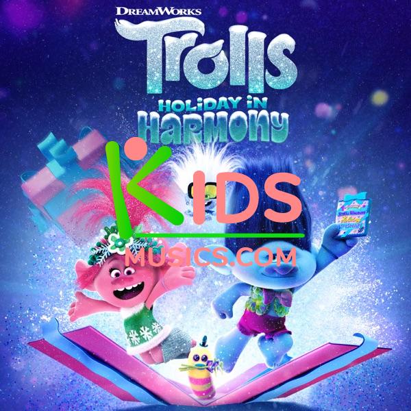 TROLLS Holiday In Harmony  Download mp3 free