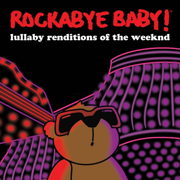 Lullaby Renditions of the Weeknd Download mp3 free