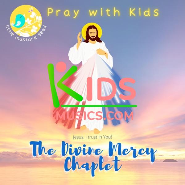 Pray with Kids the Divine Mercy Chaplet  Download mp3 free
